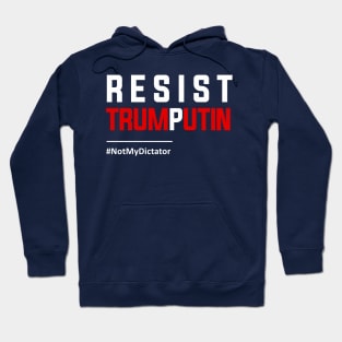 Resist TrumPutin, Anti-Trump Putin Shirt Hoodie